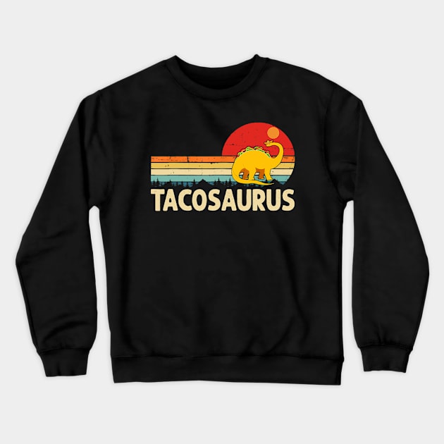 Funny Cinco De Mayo Celebrations Gifts, Dino Tacosaurus TRex Crewneck Sweatshirt by hugandmug